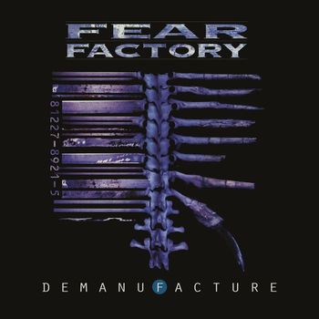 Fear Factory - Demanufacture (25th Anniversary Deluxe Edition [Explicit])