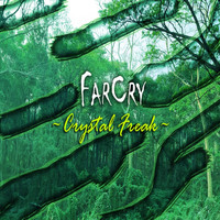 Crystal Freak / - Farcry