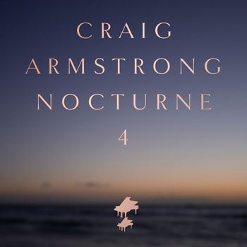 Craig Armstrong - Nocturne 4