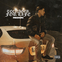 Redon - Teenager for Life (Explicit)