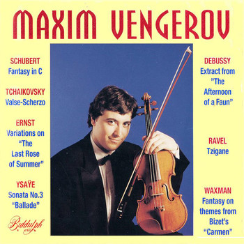 Maxim Vengerov - Schubert, Tchaikovsky, Debussy & Others: Chamber Works