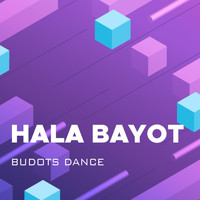 Budots Dance / - Hala Bayot