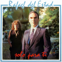 Rafael Del Estad - Solo para Ti