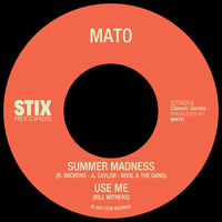 Mato - Summer Madness / Use Me