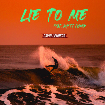David Lenders - Lie to Me