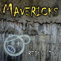 Various Artists / - Mavericks Redux, Pt. 3