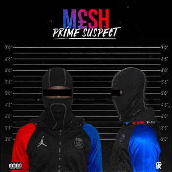 Mesh - Prime Suspect (Explicit)