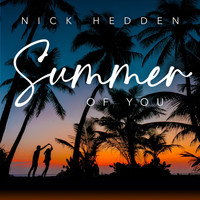 Nick Hedden - Summer of You