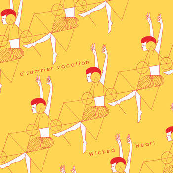 o'summer vacation - Wicked Heart