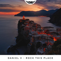 Daniel V - Rock This Place