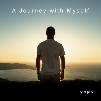 YPEY - A Journey with Myself