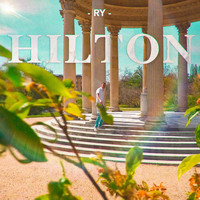 Ry - Hilton (Explicit)