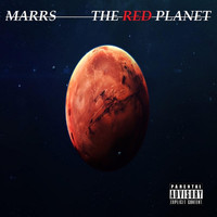 MARRS - The Red Planet (Explicit)