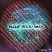 Novum - Made Your Way