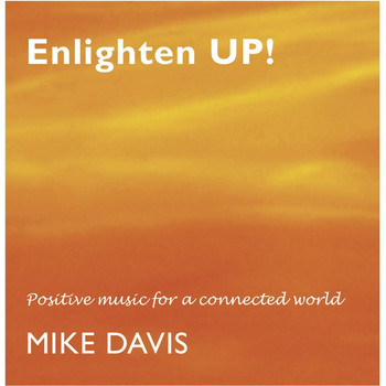 Mike Davis - Enlighten Up!