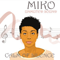 MIKO - Calm of Silence
