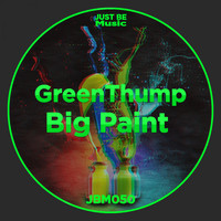 Greenthump - Big Paint