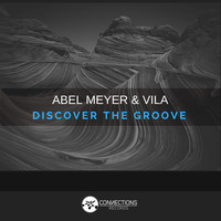 Abel Meyer - Discover The Groove (feat. Vila) (Remastered)