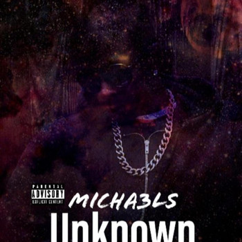 Michaels - Unknown (Explicit)