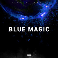 Yulian - BLUE MAGIC (Explicit)