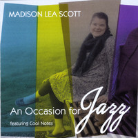 Madison Lea Scott - An Occasion for Jazz