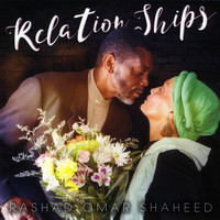 Rashad Omar Shaheed - Relation Ships