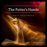 Matt Adrianson - The Potter's Hands (feat. Chris Bardolph, Ole Emil Sigvardsen, Jared Stier)