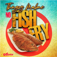 Thugsy Malone - No Fish Fry (Explicit)