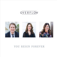 Overflow - You Reign Forever