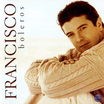 Francisco - Boleros