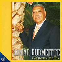Edgar Gurmeitte - Clásicos Criollos