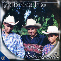Cheo Hernandez Prisco - Entre Familia
