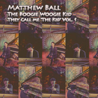 Matthew Ball - They Call Me the Kid, Vol. 1