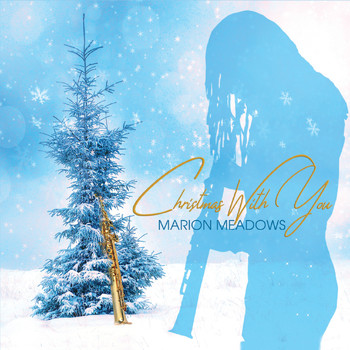 Marion Meadows - Christmas with You