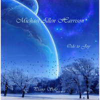 Michael Allen Harrison - Ode to Joy