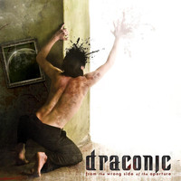 Draconic - From the Wrong Side of the Aperture (Explicit)