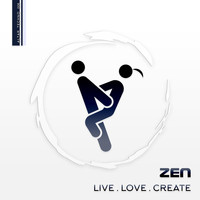 Zen - Live. Love. Create