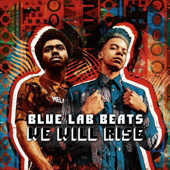 Blue Lab Beats - We Will Rise (Explicit)