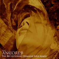 The Anchoress - The Art of Losing (Jermaine Soul Remix)