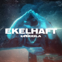 Dribbla - EKELHAFT
