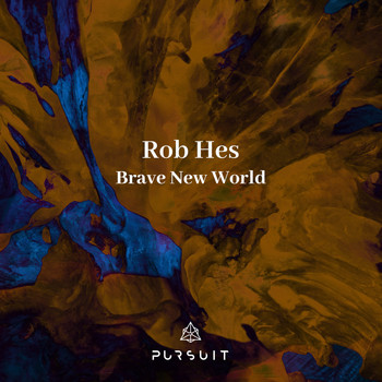 Rob Hes - Brave New World