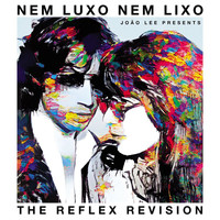 Rita Lee - Nem Luxo Nem Lixo (The Reflex Revision)