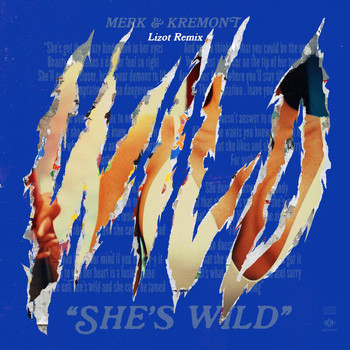 Merk & Kremont - She's Wild (Lizot Remix)