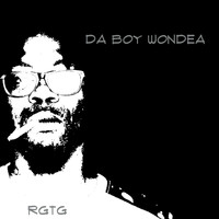 RGTG / - Da Boy Wondea