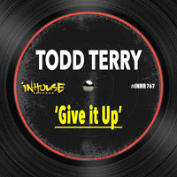 Todd Terry - Give It Up