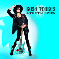 Rosie Flores & The Talismen - So Sad (To Watch Good Love Go Bad) / I've Got a Right to Cry