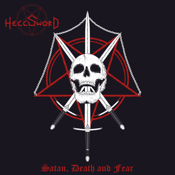 Hellsword - Satan, Death and Fear