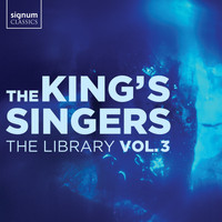 The King's Singers - The Library Vol. 3