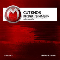 Cut Knob - Behind the Secrets