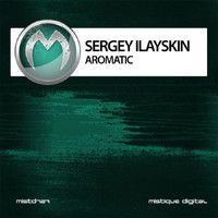 Sergey Ilayskin - Aromatic